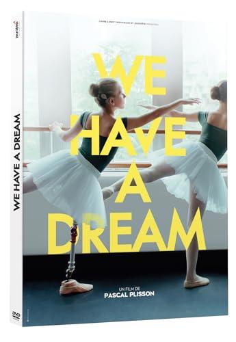 We have a dream [FR Import]