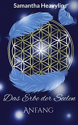 Das Erbe der Seelen: Anfang