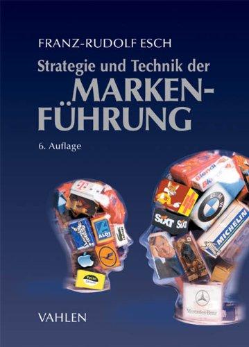 Strategie und Technik der Markenführung