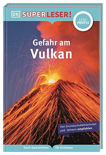 SUPERLESER! Gefahr am Vulkan: Sach-Geschichten für Erstleser, Lesestufe Leseprofis. Für Kinder ab der 2./3. Klasse