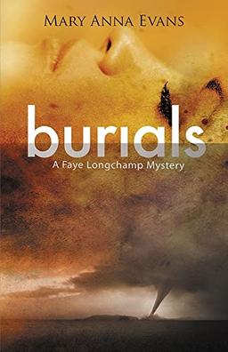 Burials (Faye Longchamp Archaeological Mysteries, 10)