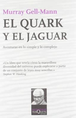 El quark y el jaguar (Metatemas, Band 38)