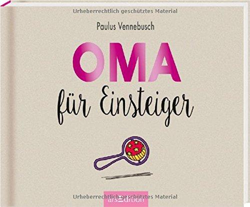 Oma für Einsteiger