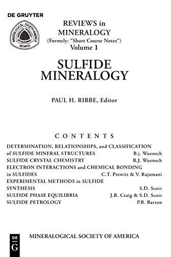 Sulfide Mineralogy (Reviews in Mineralogy & Geochemistry, Band 1)