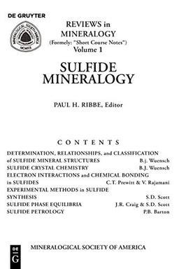 Sulfide Mineralogy (Reviews in Mineralogy & Geochemistry, Band 1)