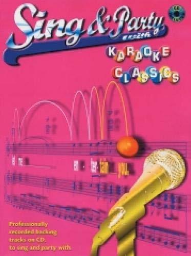 Sing and Party Karaoke Classics: (Piano/vocal/guitar)