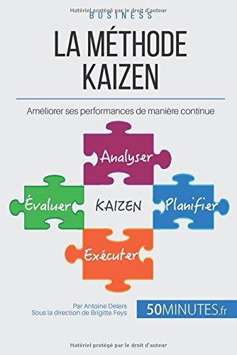 La méthode Kaizen : Améliorer ses performances de manière continue