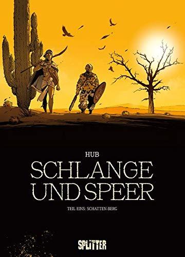 Schlange und Speer. Band 1: Schatten-Berg