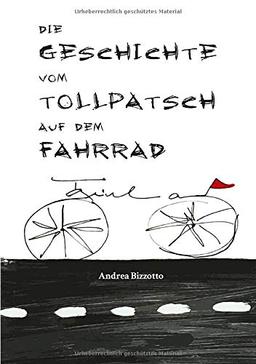 Die Geschichte vom Tollpatsch auf dem Fahrrad