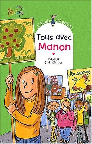 L'école d'Agathe. Vol. 15. Tous avec Manon