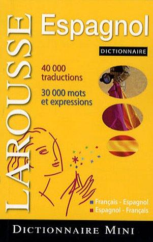 Mini-dictionnaire français-espagnol, espagnol-français. Mini diccionario francés-espanol, espanol-francés