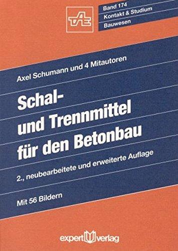 Schal- und Trennmittel für den Betonbau (Kontakt & Studium)