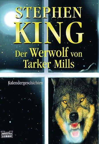 Der Werwolf von Tarker Mills: Kalender-Geschichten