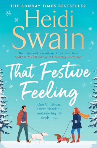 That Festive Feeling: the cosiest, most joyful novel you'll read this Christmas