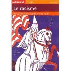 Le racisme : de la traite des Noirs à nos jours