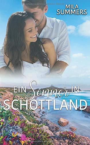 Ein Sommer in Schottland: Neuerscheinung