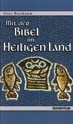 Mit der Bibel im Heiligen Land