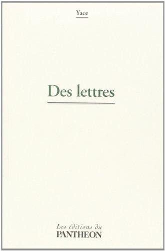 Des Lettres