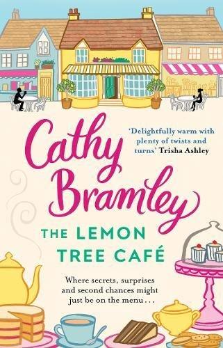 The Lemon Tree Café: The Heart-warming Sunday Times Bestseller