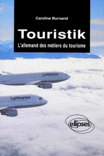 Touristik : l'allemand des métiers du tourisme