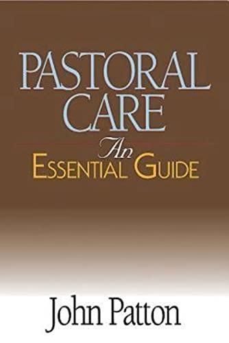 Pastoral Care: An Essential Guide