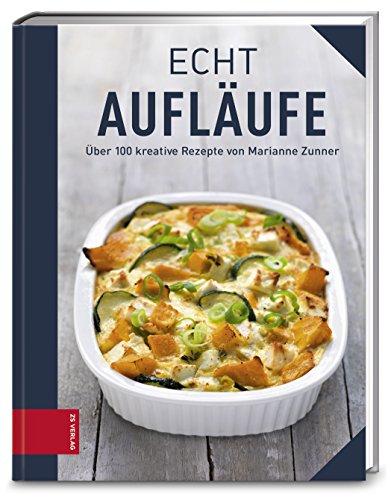 ECHT Aufläufe (ECHT Kochbücher)