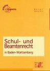 Schul- und Beamtenrecht in Baden-Württemberg