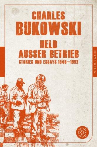 Held außer Betrieb: Erste und letzte Stories, Essays 1946 - 1992 (Fischer Klassik)