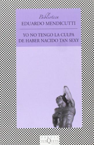 Yo no tengo la culpa de haber nacido tan sexy (Fábula, Band 2)