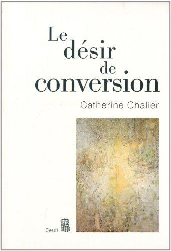 Le désir de conversion