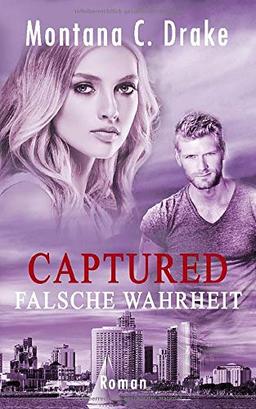 Captured - Falsche Wahrheit