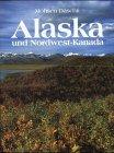 Alaska und Nordwest- Kanada