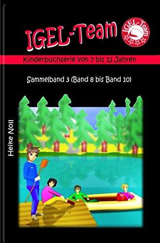 IGEL-Team / IGEL-Team Sammelband 3: Band 8 bis Band 10