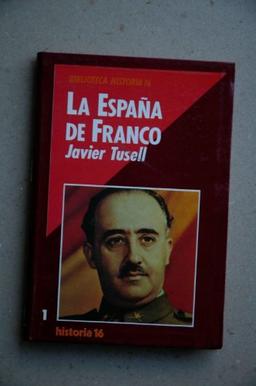 Espaa de Franco, La (Biblioteca Historia 16)