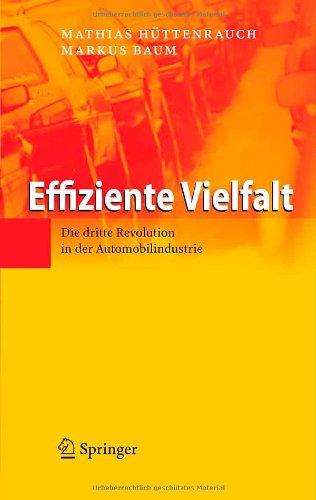 Effiziente Vielfalt: Die dritte Revolution in der Automobilindustrie