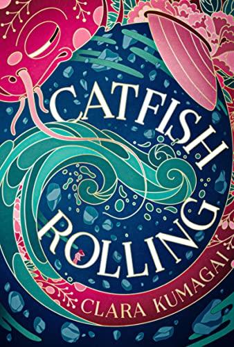 Catfish Rolling: Clara Kumagai