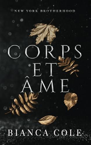 Corps et Âme (Bratva de New York)