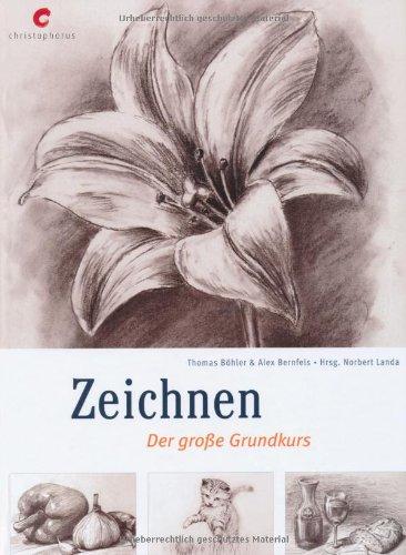 Zeichnen: Der große Grundkurs