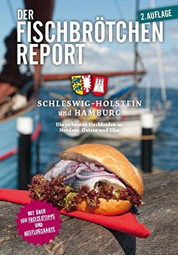 Der Fischbrötchen Report 2015: Für Schleswig-Holstein und Hamburg