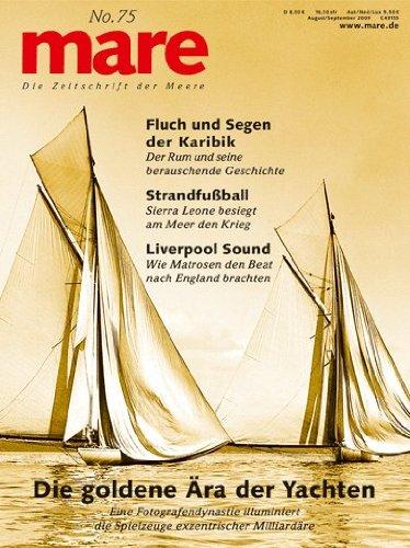 mare - Die Zeitschrift der Meere / Nr. 75 / Yachten