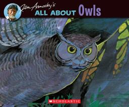 Jim Arnosky's All About Owls