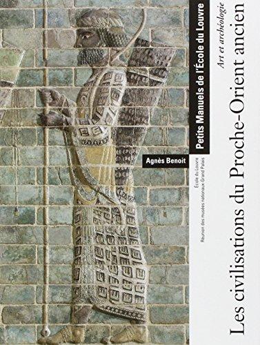 Art et archéologie : les civilisations du Proche-Orient ancien