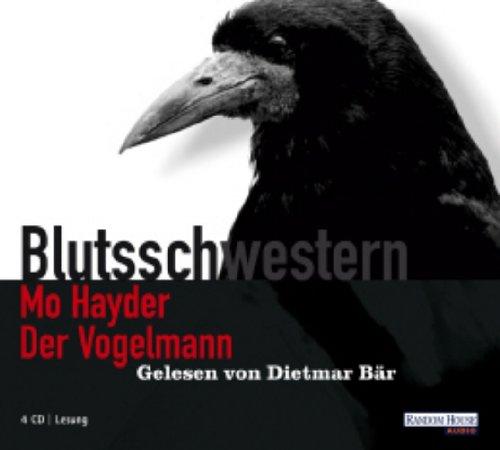 Der Vogelmann. Sonderausgabe. 4 CDs . Blutsschwestern