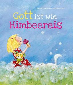 Gott ist wie Himbeereis