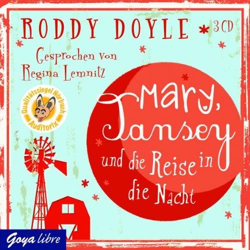 Mary, Tansey und die Reise in die Nacht