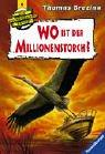 Wo ist der Millionenstorch? (Die Knickerbocker-Bande, Band 8)