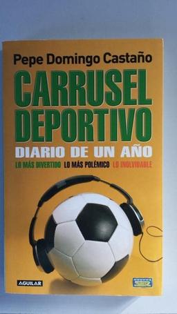 Carrusel deportivo - diario de un año