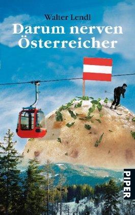 Darum nerven Österreicher