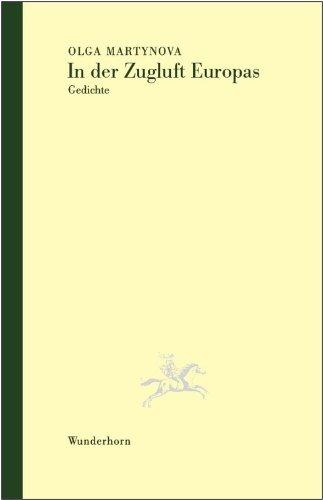 In der Zugluft Europas: Gedichte (Edition Künstlerhaus)