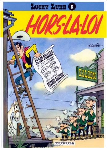 Lucky Luke. Vol. 6. Hors-la-loi